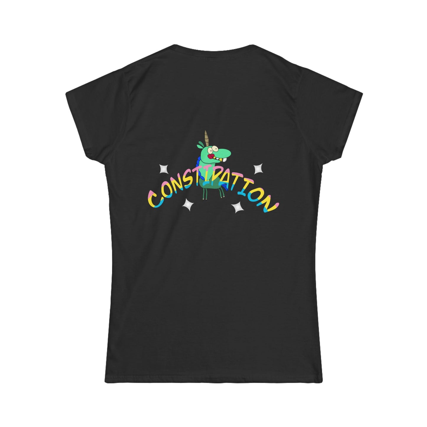 Whimsical Women Softstyle Tee - Fun Unicorn Design, Playful Shirt, Constipation Unicorn