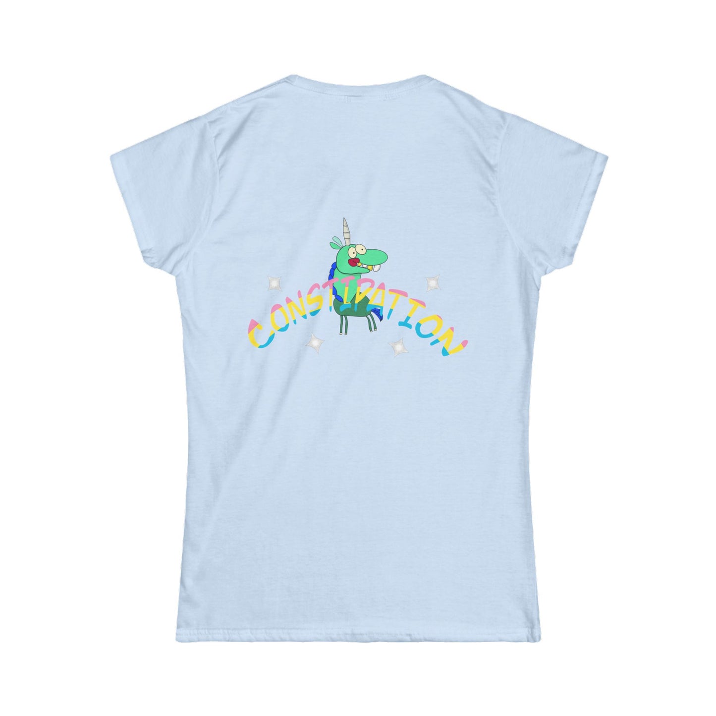 Whimsical Women Softstyle Tee - Fun Unicorn Design, Playful Shirt, Constipation Unicorn