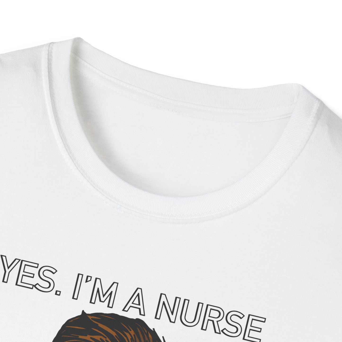 Yes, Im a Nurse-Funny Nurse T-Shirt - Murse, Nurse, Healthcare Workers, Medical Squad, Nursing Student Tee, Funny Medical Shirt