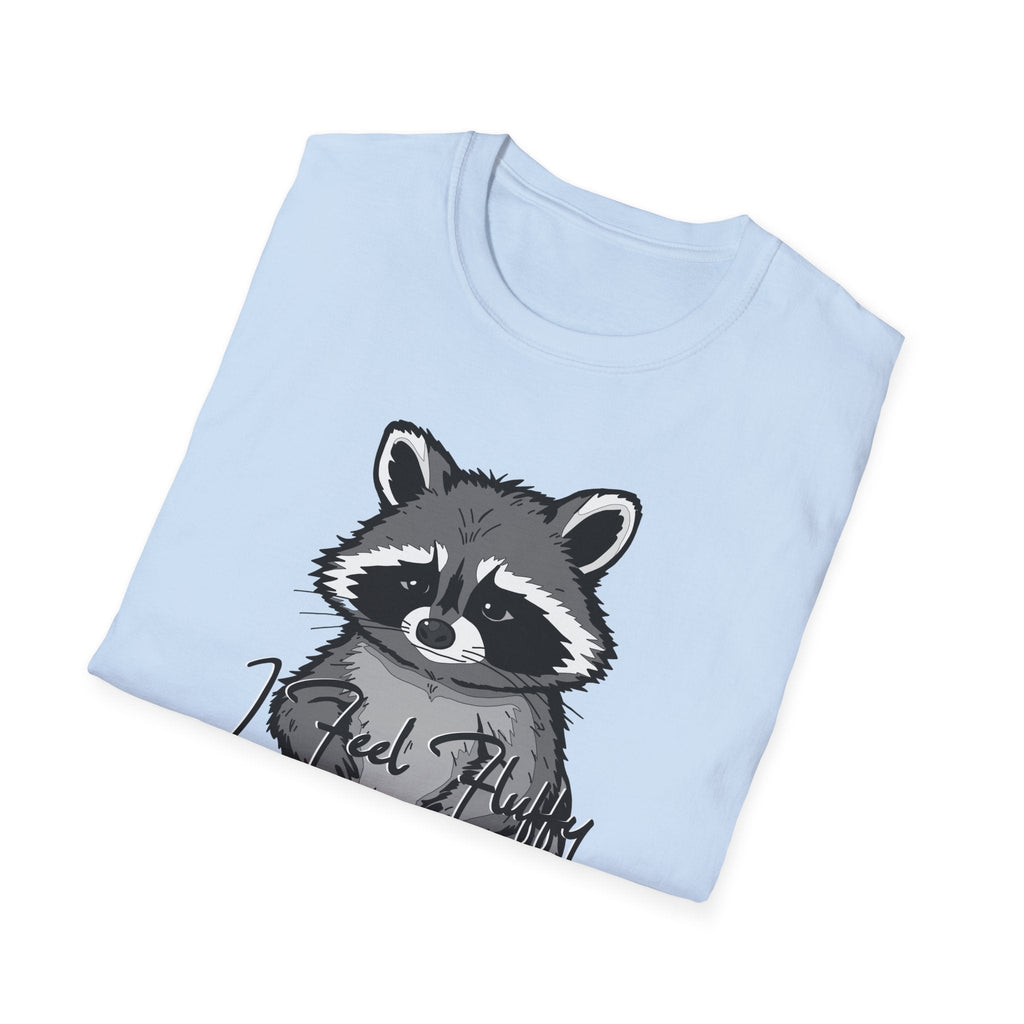 Raccoon- I Feel Fluffy